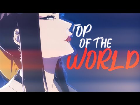 Bleach Thousand-Year Blood War 「AMV」 - Top Of The World