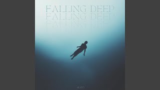 Download lagu Falling Deep mp3 Download lagu Falling Deep mp3