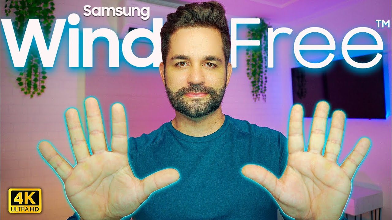 Samsung WindFree 10 perguntas + frequentes!