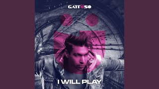 I Will Play
