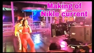 Making of Nikle Current Neha Kakkar & Jassi Gill Hit Song