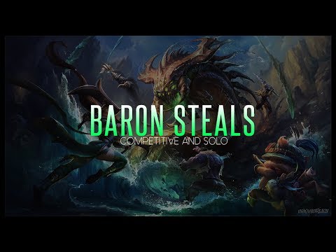 A Very Insane Baron Steals Montage | Competitive & Solo Queue