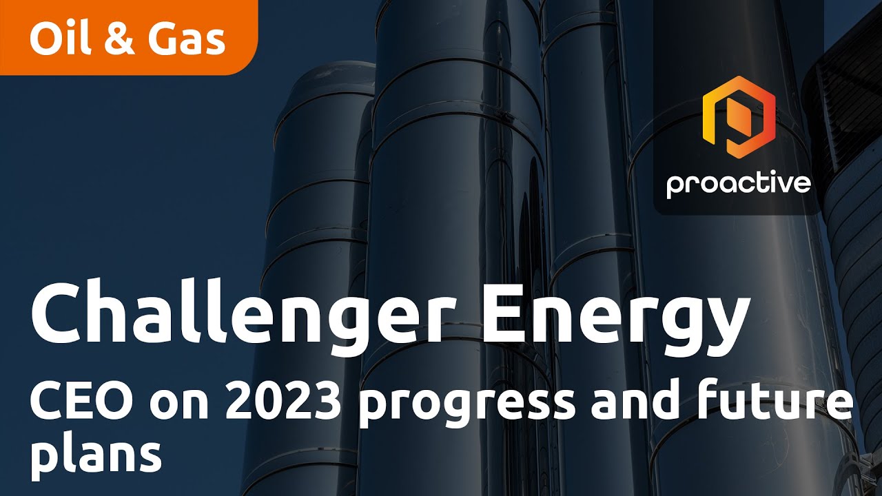 Challenger Energy CEO on 2023 progress and future plans
