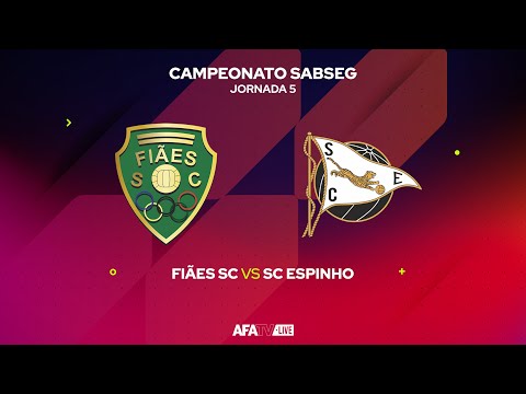 FIÃES SC vs SC ESPINHO  - JORNADA 5