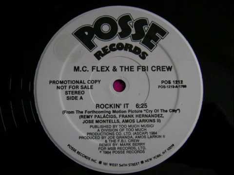 M.C Flex & The FBI Crew - Rockin' It  1984