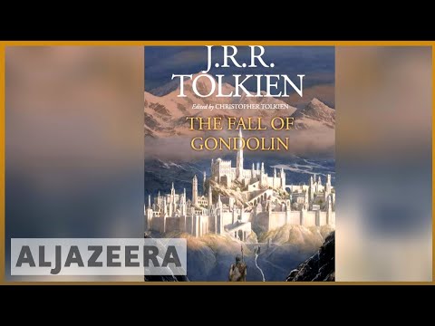 'Fall of Gondolin': Final Tolkien novel released | Al Jazeera English