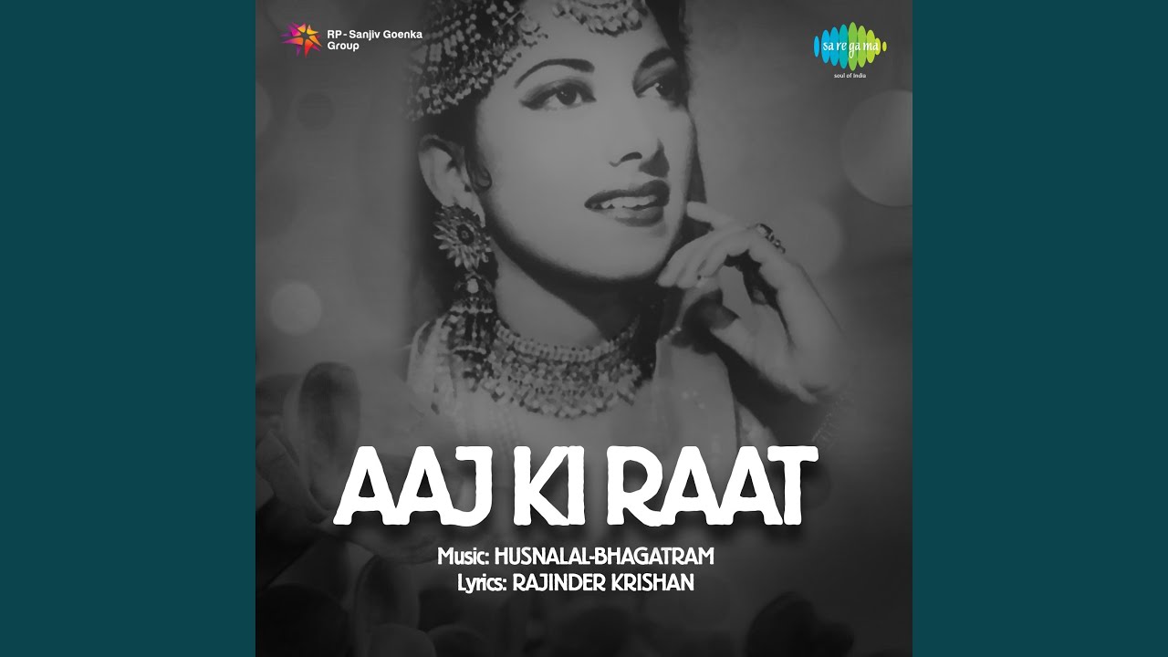 Choti Si Kahani Zindagi Ki Lyrics | Aaj Ki Raat | Meena Kapoor | Husnlal Bhagatram