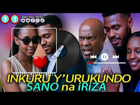 Alpha Samu - SANO na iRiZA Part.11