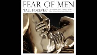 Fear Of Men - Ruins