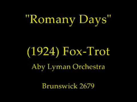 Romany Days (1924) Abe Lyman Orchestra
