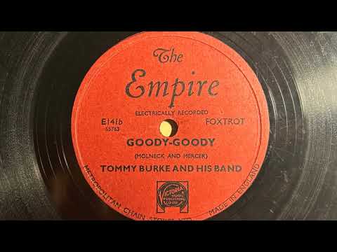 Goody Goody - Tommy Burke And His Band (Tommy Kinsman) - Empire E141