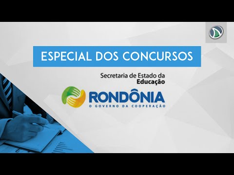 Especial dos Concursos - SEDUC-RO
