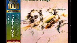 I Won't Last A Day Without You -  Toots Thielemans   (1978)