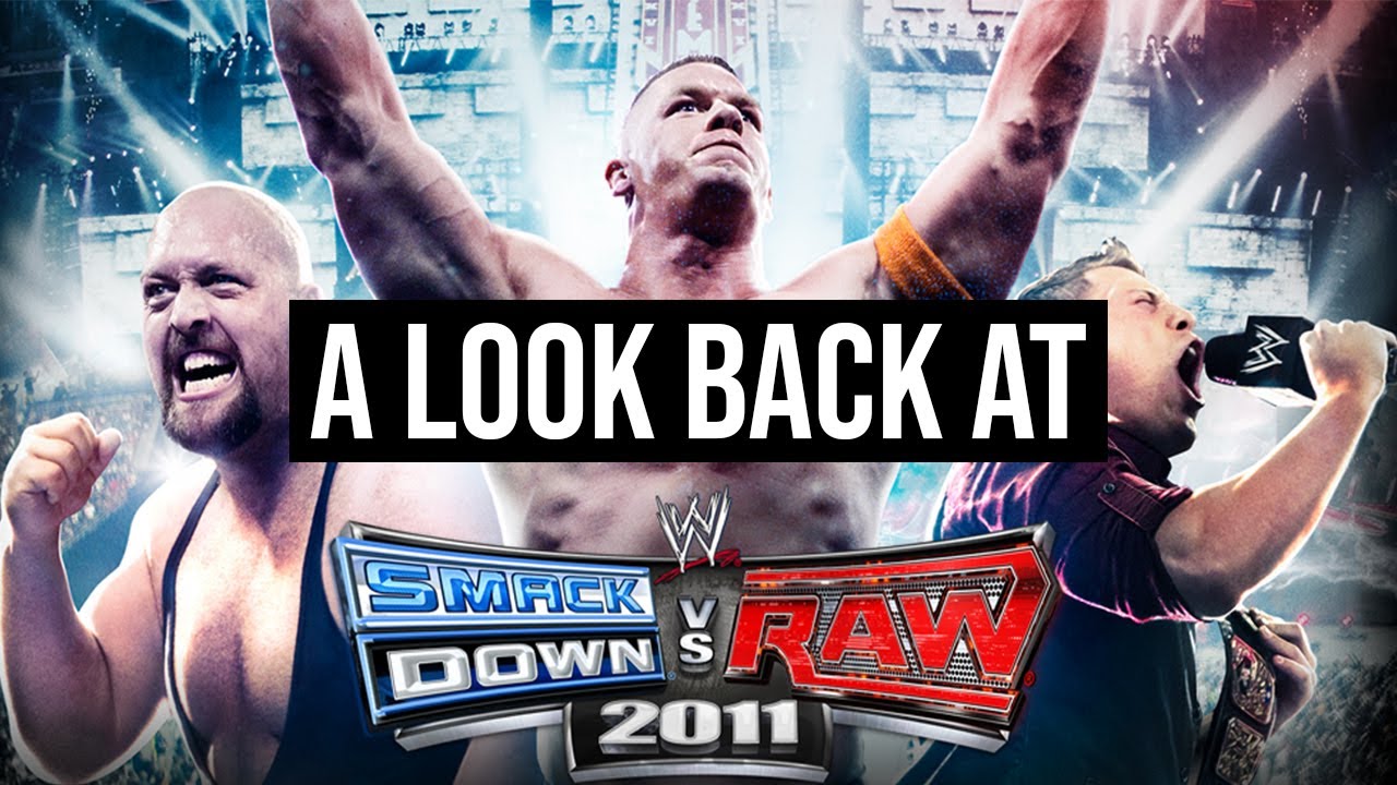 A Look Back at Smackdown vs Raw 2011