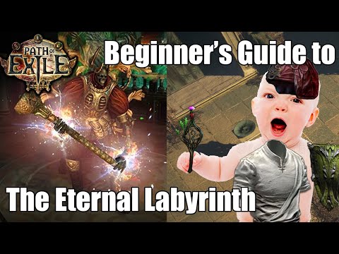 [Path of Exile] Beginner's Guide to the Eternal Labyrinth