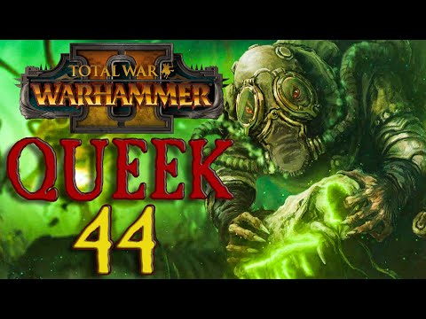 The 3 Armies of Lord Skrolk - QUEEK's Campaign - Ep. 44 - Total War: WARHAMMER 2 [FR]