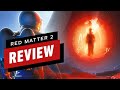 Red Matter 2 Review