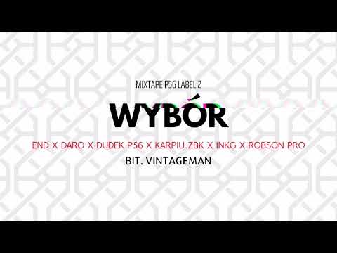 MIXTAPE P56 LABEL 2 - WYBÓR + GOŚCIE  BIT.VINTAGEMAN