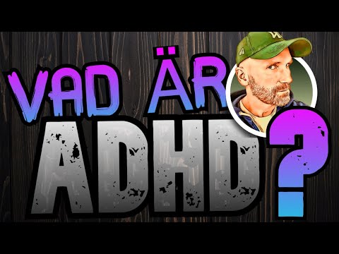 Vad är ADHD? - En enkel översikt att dela med din omgivning