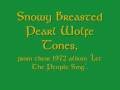 Snowy Breasted Pearl - Wolfe Tones - machree01 Snowy Breasted Pearl - Wolfe Tones