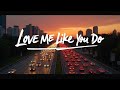 Love Me Like You Do Ellie Goulding Official Lyrics Video Romantic English Song 4K HD