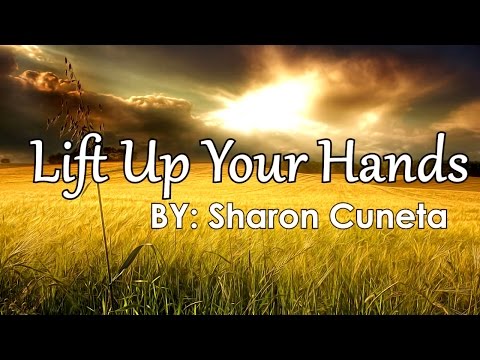 Sharon Cuneta — Lift Up Your Hands [Official Lyric Video]