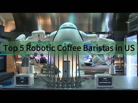 Top 5 Robot Coffee Baristas in US