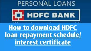 How to download HDFC Bank loan repayment/annual loan statement using net banking