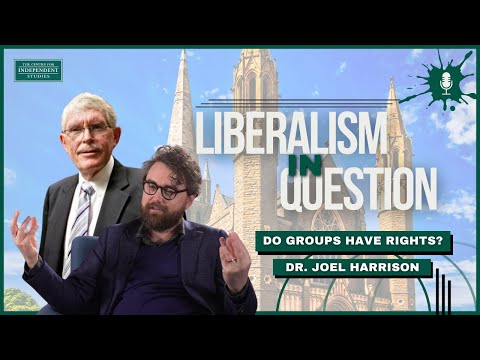 Dr. Joel Harrison | Liberalism in Question S4E5 - YouTube