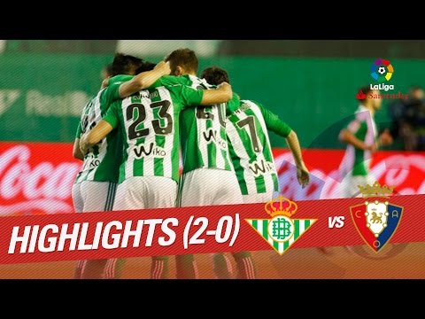 Resumen de Real Betis vs Osasuna (2-0)
