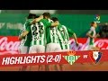 Highlights Real Betis vs Osasuna (2-0)
