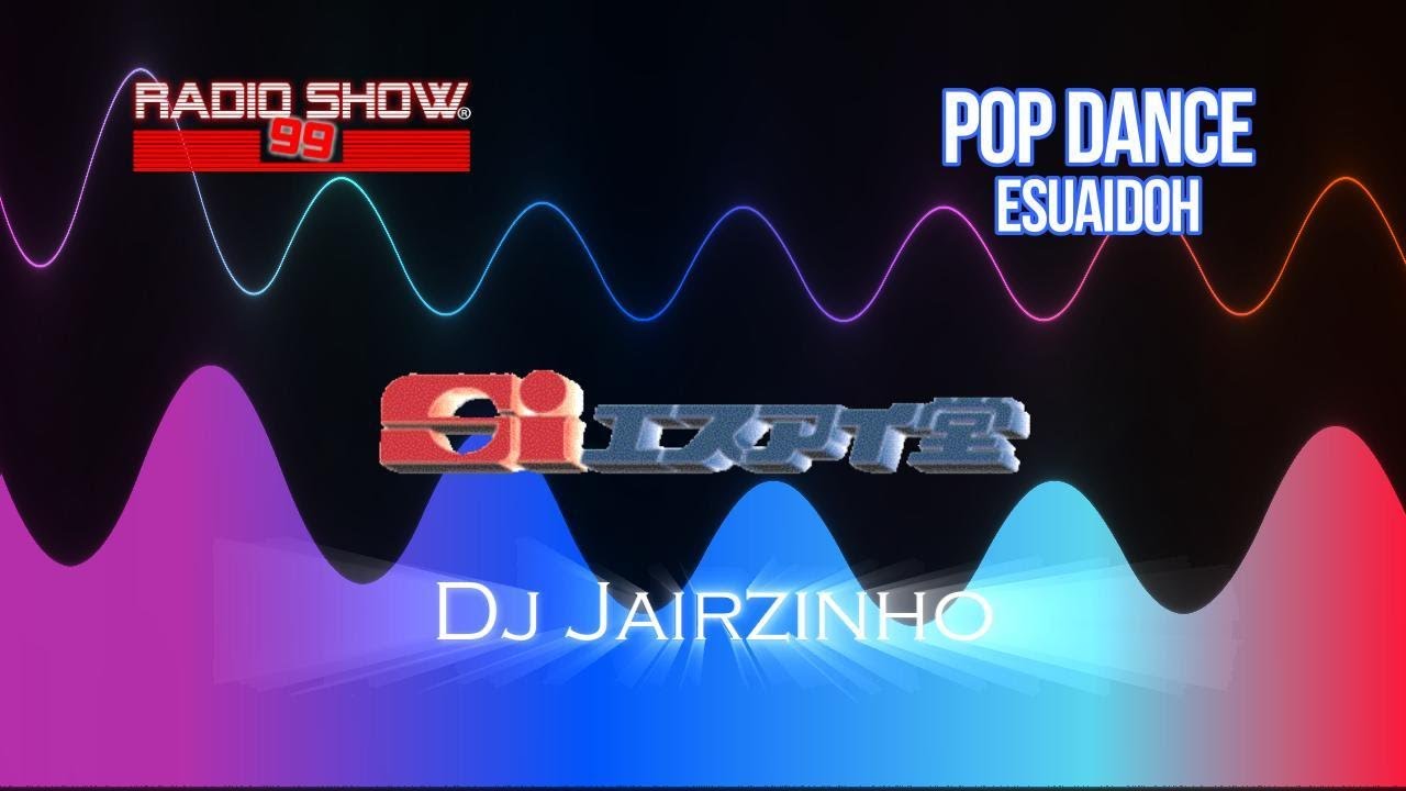 Pop Dance 2004 - Esuaidoh - Dj Jairzinho