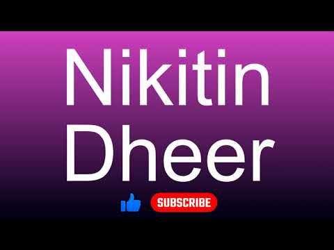 How to correctly pronounce - Nikitin Dheer