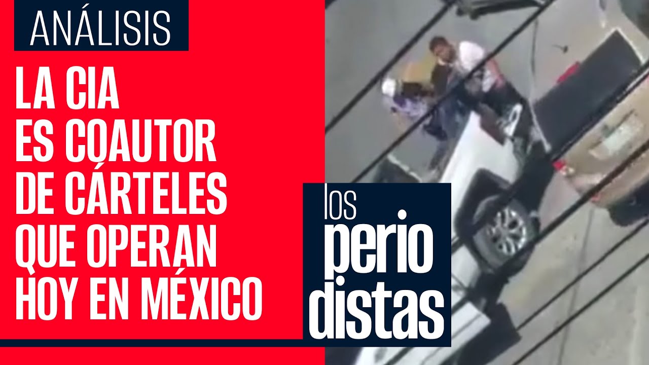 Los Periodistas recuerdan que la CIA pactó tráfico de drogas con el Cártel de Guadalajara