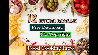Download lagu Intro masak keren untuk channel anda|| free download - no copyright || Terbaru 2021 || part II mp3
