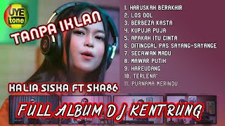 Download lagu HARUSKAH BERAKHIR SKA86 DJ KENTRUNG & KALIA SISKA FULL ALBUM TERBARU TANPA IKLAN mp3 Download lagu HARUSKAH BERAKHIR SKA86 DJ KENTRUNG & KALIA SISKA FULL ALBUM TERBARU TANPA IKLAN mp3