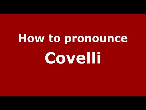 How to pronounce Covelli (Spanish/Argentina) - PronounceNames.com