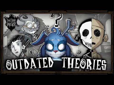 A Look At Old And Outdated Theories! [Don't Starve Together Lore]