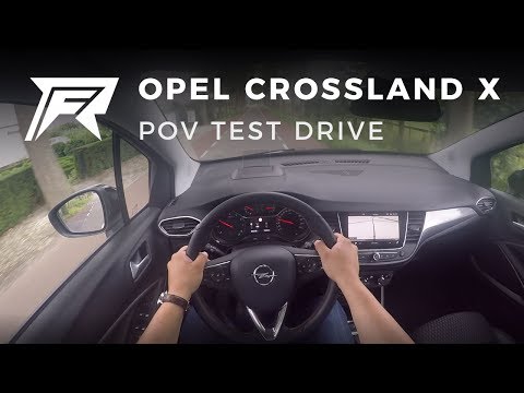 2017 Opel Crossland X 1.2 Turbo 110HP - POV Test Drive (no talking, pure driving)