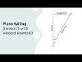 Plane Sailing Lesson 2 With Worked Example