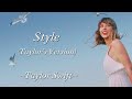 TAYLOR SWIFT - Style (Taylor’s Version) (Lyrics)