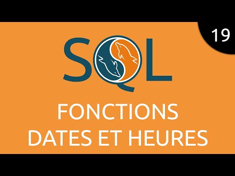 SQL 19 fonctions dates et heures