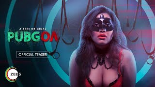 PUBGOA | Official Teaser | A ZEE5 Original | Streaming Now on ZEE5
