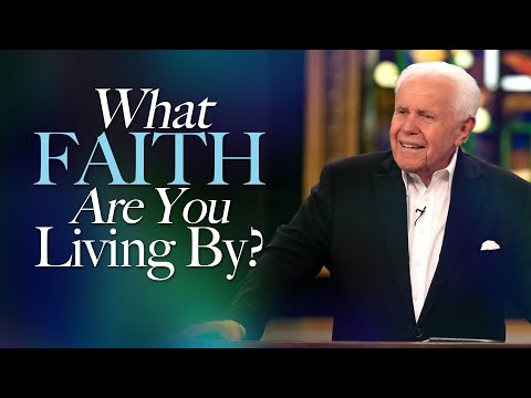 What Faith Are You Living By? | Jesse Duplantis