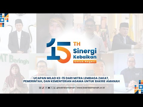 Thumbnail video: Ucapan Milad ke-15 dari Mitra Lembaga Zakat, Pemerintah, dan Kementerian Agama untuk Bakrie Amanah
