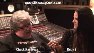 Chuck Kavooras Chats With Kelly Z @ SlideAway Studio Part 2