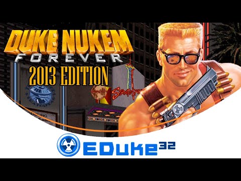 Duke Nukem Forever 2013 [eDuke 32]