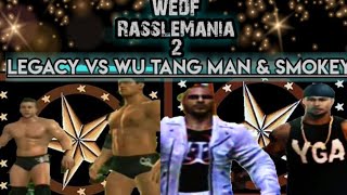 Classic Matchups: Legacy vs Wu Tang Man &amp; Smokey
