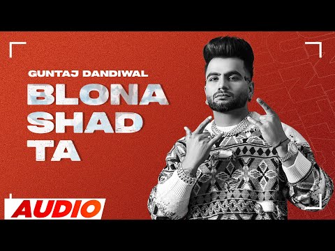 Blona Shad Ta (Full Audio) — watch video