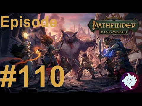 Z Plays Pathfinder: Kingmaker 3rd run (Varn DLC/TB) - #110